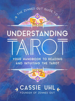 cover image of The Zenned Out Guide to Understanding Tarot